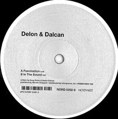 Delon & Dalcan : Fascination / In The Sound (12")