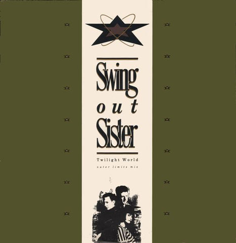 Swing Out Sister : Twilight World (Outer Limits Mix) (12", Single)