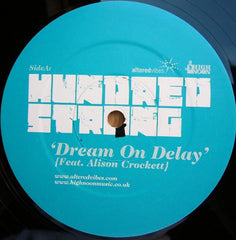 Hundred Strong Feat. Alison Crockett : Dream On Delay (12")