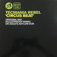 Tecmania Rebel : Circus Beat (12")