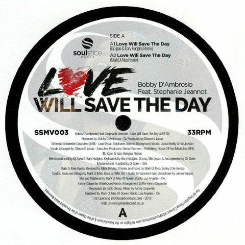 Bobby D'Ambrosio Feat. Stephanie Jeannot : Love Will Save The Day (12")