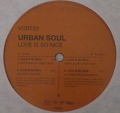 Urban Soul : Love Is So Nice (12")