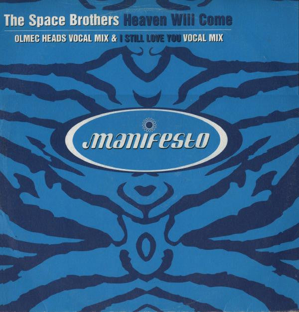 The Space Brothers : Heaven Will Come (12")
