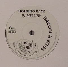 DJ Mellow : Holding Back (7")