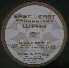 Erbz & DJ Diesle Feat: GodsGift, Jookie Mundo, Sharkey Major & Major Ace : Wah (12")
