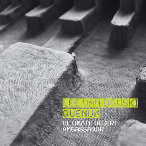 Lee Van Dowski, Quenum : Ultimate Desert Ambassador (CD, Promo)