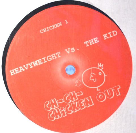 Klaus Hill Vs. Kid Kenobi : Ch-Ch-Chicken Out (12", S/Sided)