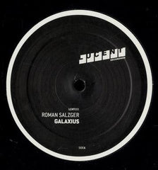 Roman Salzger : Galaxius (12")