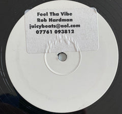 Rob Hardman : Feel Tha Vibe (12", S/Sided, W/Lbl, Sti)
