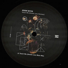 Adam Beyer : Teach Me (Amelie Lens Remixes) (12")