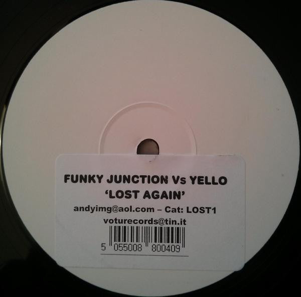 Funky Junction Vs Yello : Lost Again (12", W/Lbl, Sti)