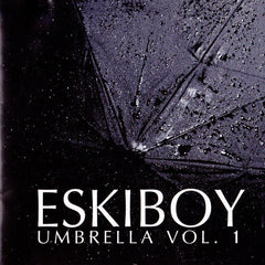 Eskiboy : Umbrella Vol. 1 (CD, Mixtape)
