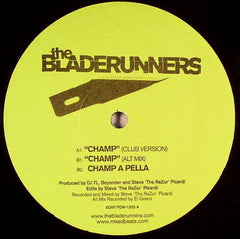 The Bladerunners : Champ (12")