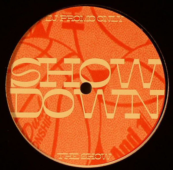 Show Down : The Show (12", S/Sided, Promo)