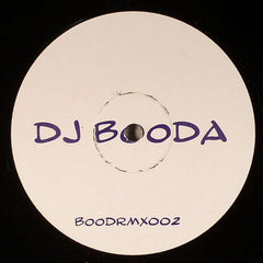 DJ Booda : Your Da One / Friend Of Mine (12")