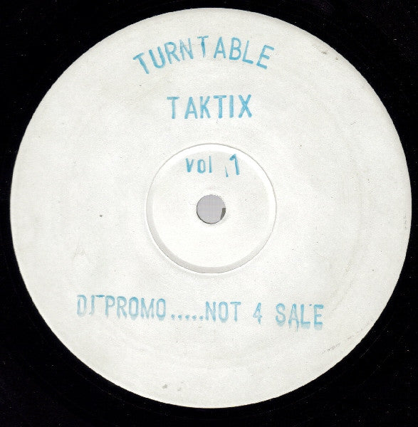 Dj Skye : Turntable Taktix Vol 1 (12", S/Sided, Promo, Unofficial, W/Lbl, Sta)