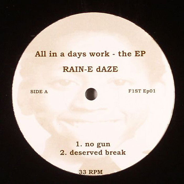 Rain E Daze : All In A Days Work EP (12")