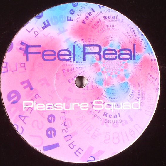 Pleasure Squad : Feel Real (12", Promo)