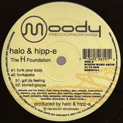 Halo & Hipp-e : The H-Foundation (12")