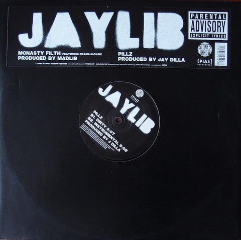 Jaylib : McNasty Filth / Pillz (12")