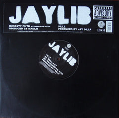Jaylib : McNasty Filth / Pillz (12")