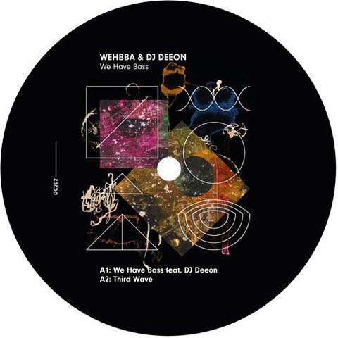 Wehbba &  DJ Deeon : We Have Bass  (12")