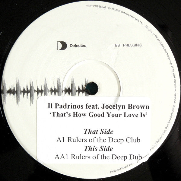 Il Padrinos Feat. Jocelyn Brown : That's How Good Your Love Is (Vinyl, Promo, TP, Sti)