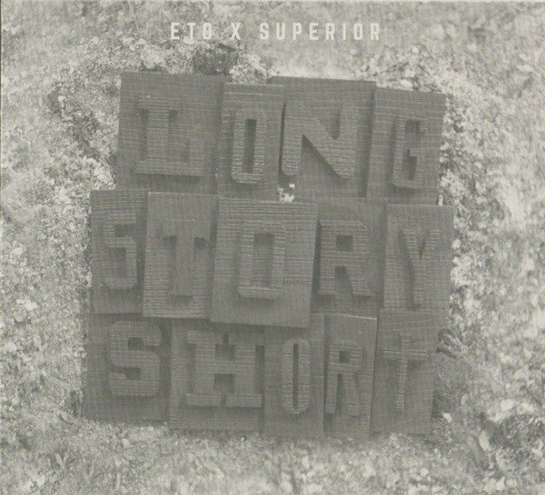 Lil' Eto X Superior (4) : Long Story Short (CD, Album)