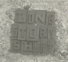 Lil' Eto X Superior (4) : Long Story Short (CD, Album)