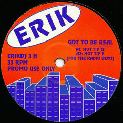 Erik (2) : Got To Be Real (12", Promo)