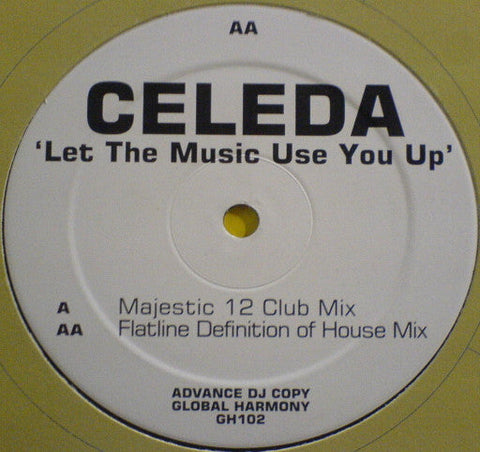Celeda : Let The Music Use You Up (12")