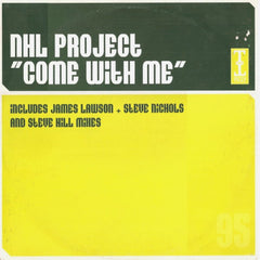 NHL Project : Come With Me (12")