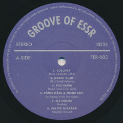 Various : Groove Of ESSR: Funk, Disco, Jazz From Soviet Estonia (LP, Comp)