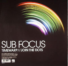 Sub Focus : Timewarp // Join The Dots (12")