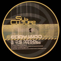 Eddy Woo : The Arrival / The Process (12")