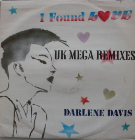 Darlene Davis : I Found Love (UK Mega Remixes) (12")