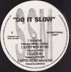 S-Ence (2) : Do It Slow (12", Promo)