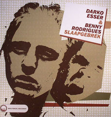 Darko Esser & Benny Rodrigues : Slaapgebrek (12")