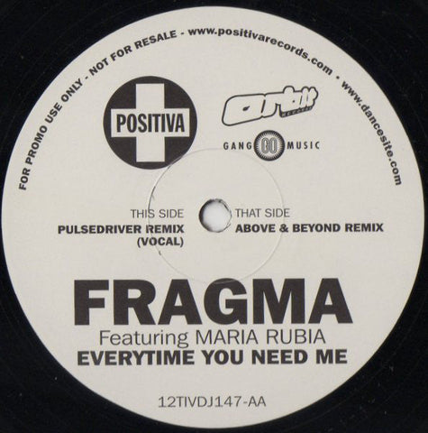 Fragma Featuring Maria Rubia : Everytime You Need Me (12", Promo)