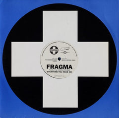 Fragma Featuring Maria Rubia : Everytime You Need Me (12", Promo)