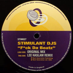 Stimulant DJs : F*ck Da Beatz (12")