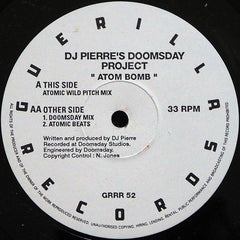 DJ Pierre ’s Doomsday Project* : Atom Bomb (12")