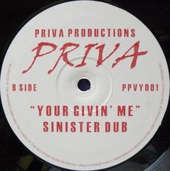 Priva : Your Givin' Me (12")