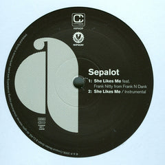 DJ Sepalot : She Likes Me (12")
