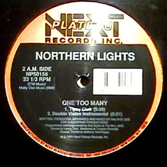 Northern Lights (3) : One Too Many (12")