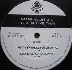 Miami Allstars* : I Like It Like That (12", Promo)