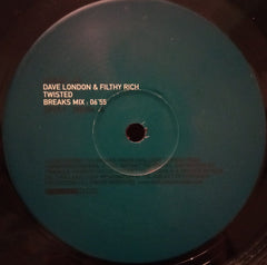 Dave London & Filthy Rich : Twisted (12")