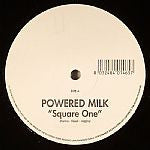 Powered Milk : Square One (12")