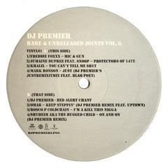 DJ Premier : Rare & Unreleased Joints Vol. 6 (2xLP, Comp, Unofficial)