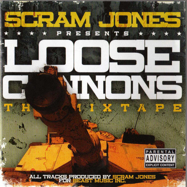 Scram Jones : Loose Cannons (CD, Mixtape)